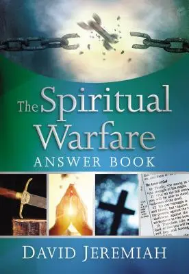 Książka z odpowiedziami na temat walki duchowej - The Spiritual Warfare Answer Book