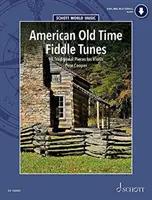 AMERYKAŃSKIE MELODIE SKRZYPCOWE Z DAWNYCH CZASÓW - AMERICAN OLD TIME FIDDLE TUNES