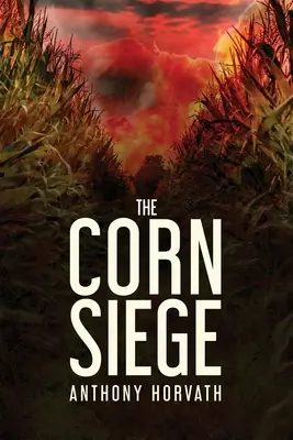 Oblężenie kukurydzy - The Corn Siege