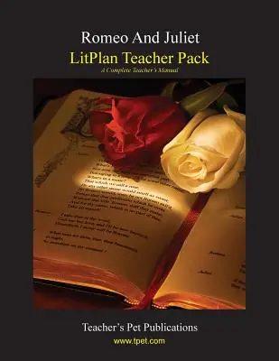 Litplan Teacher Pack: Romeo i Julia - Litplan Teacher Pack: Romeo and Juliet