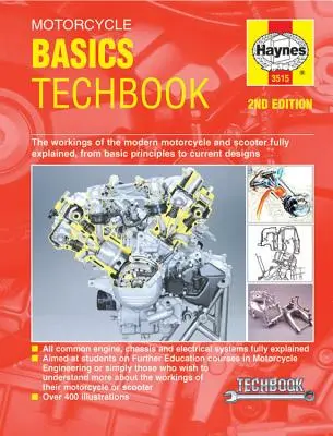 Podstawy techniki motocyklowej, wydanie 2: W pełni wyjaśnione działanie nowoczesnego motocykla i skutera, od podstawowych zasad po aktualne projekty - Motorcycle Basics Techbook 2nd Edition: The Workings of the Modern Motorcycle and Scooter Fully Explained, from Basic Principles to Current Designs