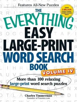 The Everything Easy Large-Print Word Search Book, Volume IV: Ponad 100 relaksujących łamigłówek do wyszukiwania słów w dużym druku - The Everything Easy Large-Print Word Search Book, Volume IV: More Than 100 Relaxing Large-Print Word Search Puzzles