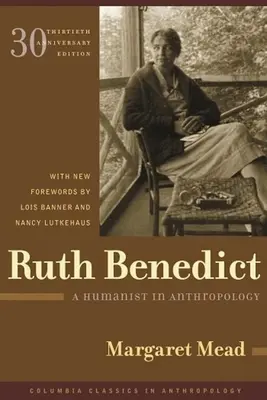 Ruth Benedict: Humanistka w antropologii - Ruth Benedict: A Humanist in Anthropology