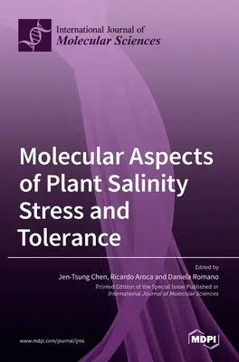 Molekularne aspekty stresu i tolerancji roślin na zasolenie - Molecular Aspects of Plant Salinity Stress and Tolerance