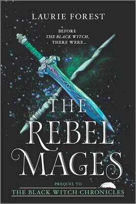 The Rebel Mages: Kolekcja 2 w 1 - The Rebel Mages: A 2-In-1 Collection