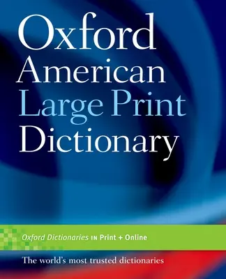 Słownik Oxford American Large Print Dictionary - Oxford American Large Print Dictionary