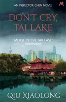 Nie płacz, Tai Lake - Inspektor Chen 7 - Don't Cry, Tai Lake - Inspector Chen 7