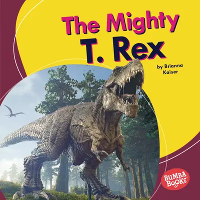 Potężny T. Rex - The Mighty T. Rex