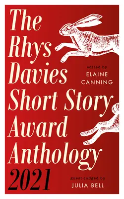 Antologia Rhys Davies Short Story Award 2021 - Rhys Davies Short Story Award Anthology 2021