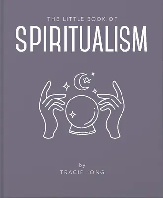 Mała księga spirytyzmu - The Little Book of Spiritualism