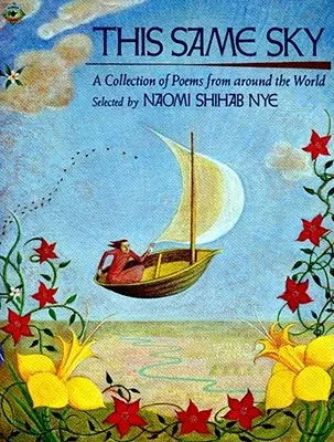 To samo niebo: Zbiór wierszy z całego świata - This Same Sky: A Collection of Poems from Around the World