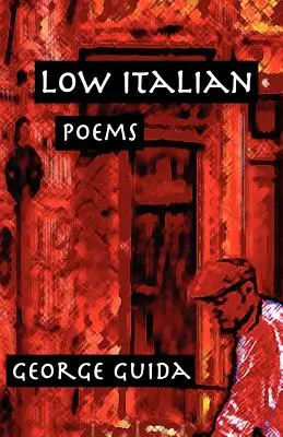 Niski włoski: Wiersze - Low Italian: Poems