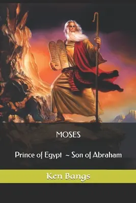 Mojżesz: Książę Egiptu, syn Abrahama - Moses: Prince of Egypt Son of Abraham