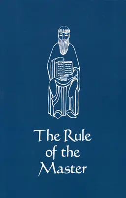 Reguła mistrza - The Rule of the Master
