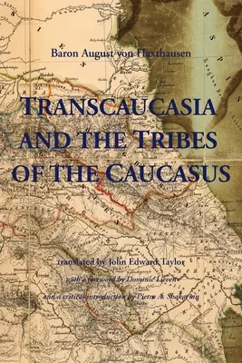 Zakaukazie i plemiona Kaukazu - Transcaucasia and the Tribes of the Caucasus