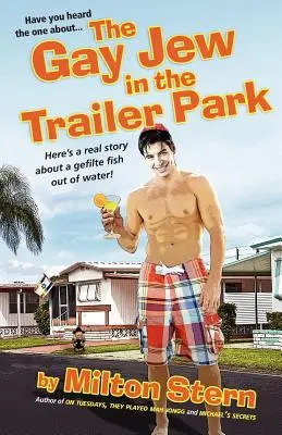 Żyd gej w przyczepie kempingowej - The Gay Jew in the Trailer Park