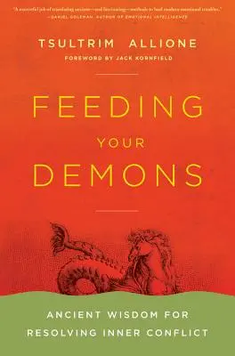 Karmienie demonów: Starożytna mądrość w rozwiązywaniu konfliktów wewnętrznych - Feeding Your Demons: Ancient Wisdom for Resolving Inner Conflict