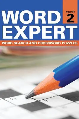 Word Expert Volume 2: Wyszukiwanie słów i krzyżówki - Word Expert Volume 2: Word Search and Crossword Puzzles