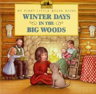 Zimowe dni w wielkim lesie - Winter Days in the Big Woods