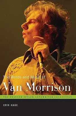 Słowa i muzyka Van Morrisona - The Words and Music of Van Morrison