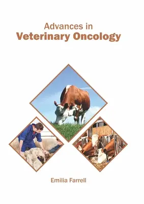 Postępy w onkologii weterynaryjnej - Advances in Veterinary Oncology