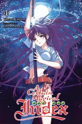 Pewien magiczny indeks, tom 4 (powieść lekka) - A Certain Magical Index, Vol. 4 (Light Novel)