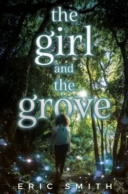 Dziewczyna i gaj - The Girl and the Grove