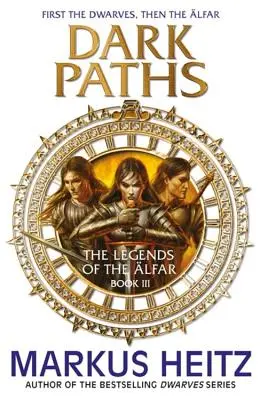 Mroczne Ścieżki: Legendy Alfaru Księga III - Dark Paths: The Legends of the Alfar Book III