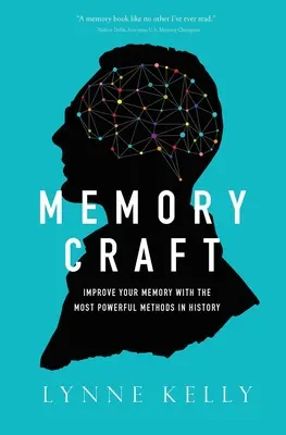 Memory Craft: Popraw swoją pamięć za pomocą najskuteczniejszych metod w historii - Memory Craft: Improve Your Memory with the Most Powerful Methods in History