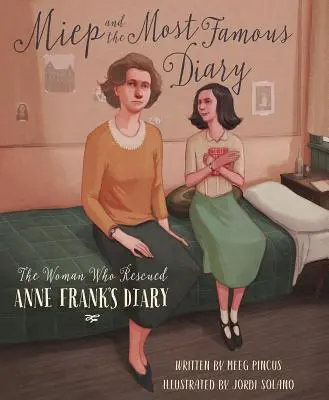 Miep i najsłynniejszy pamiętnik: Kobieta, która uratowała dziennik Anny Frank - Miep and the Most Famous Diary: The Woman Who Rescued Anne Frank's Diary