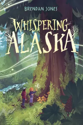 Szepcząca Alaska - Whispering Alaska