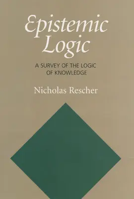 Logika epistemiczna: Przegląd logiki wiedzy - Epistemic Logic: A Survey of the Logic of Knowledge