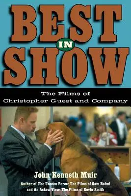 Best in Show: Filmy Christophera Guesta i spółki - Best in Show: The Films of Christopher Guest and Company