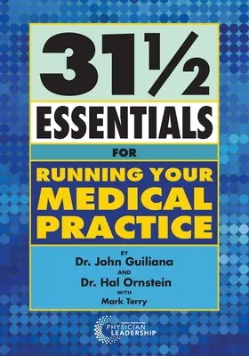 31 1/2 Podstawy prowadzenia praktyki medycznej - 31 1/2 Essentials for Running Your Medical Practice