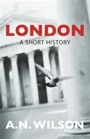 Londyn: Krótka historia - London: A Short History