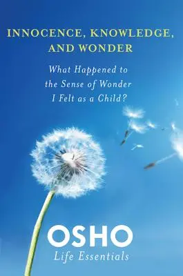 Niewinność, wiedza i cud - Innocence, Knowledge, and Wonder