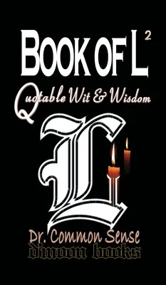 Book of L vol.ii: Cytaty i mądrości - Book of L vol.ii: Quotable Wit and Wisdom