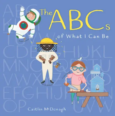 ABC tego, kim mogę być - The ABCs of What I Can Be
