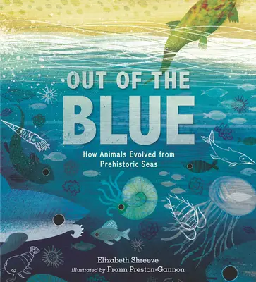 Out of the Blue: Jak zwierzęta wyewoluowały z prehistorycznych mórz - Out of the Blue: How Animals Evolved from Prehistoric Seas