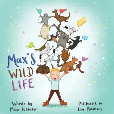 Dzikie życie Maxa - Max's Wild Life