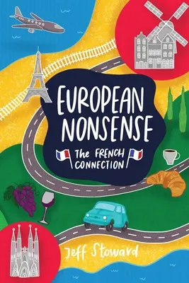 Europejskie bzdury: Francuskie powiązania - European Nonsense: The French Connection