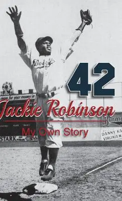 Jackie Robinson: Moja własna historia - Jackie Robinson: My Own Story