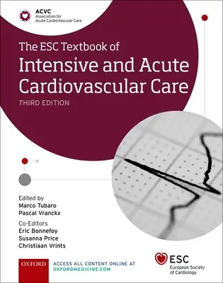 Esc: Podręcznik intensywnej i ostrej opieki sercowo-naczyniowej - The Esc Textbook of Intensive and Acute Cardiovascular Care