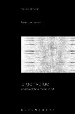 Eigenvalue: O stopniowym kurczeniu się mediów w ruchu; Kontemplacja mediów w sztuce [Sound Image Sense] - Eigenvalue: On the Gradual Contraction of Media in Movement; Contemplating Media in Art [Sound Image Sense]