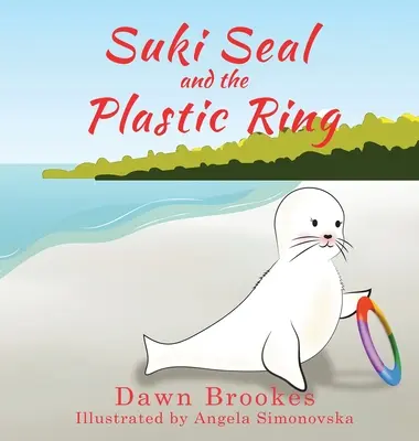 Suki Seal i plastikowy pierścień - Suki Seal and the Plastic Ring