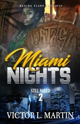 Miami Nights 2: Wciąż nago - Miami Nights 2: Still Naked