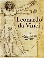 Leonardo da Vinci - Dzieła wszystkie - Leonardo da Vinci - The Complete Works