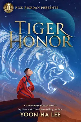 Tygrysi honor (powieść z tysiąca światów) - Tiger Honor (a Thousand Worlds Novel)