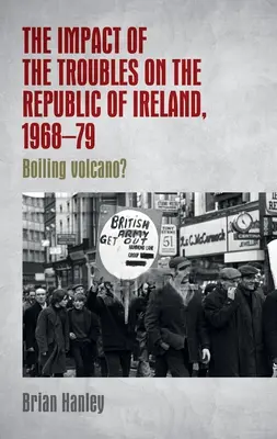 Wpływ kłopotów na Republikę Irlandii, 1968-79 - The Impact of the Troubles on the Republic of Ireland, 1968-79