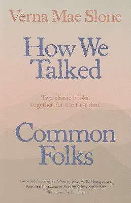 Jak rozmawialiśmy i zwykli ludzie - How We Talked and Common Folks